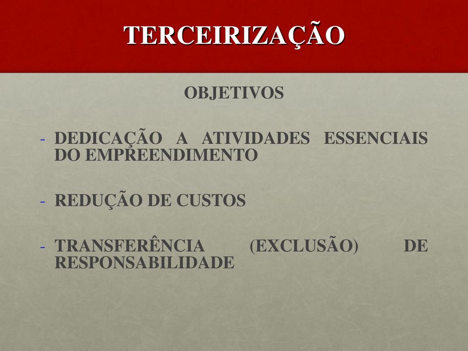 EMPREENDIMENTO - REDUÇÃO DE CUSTOS