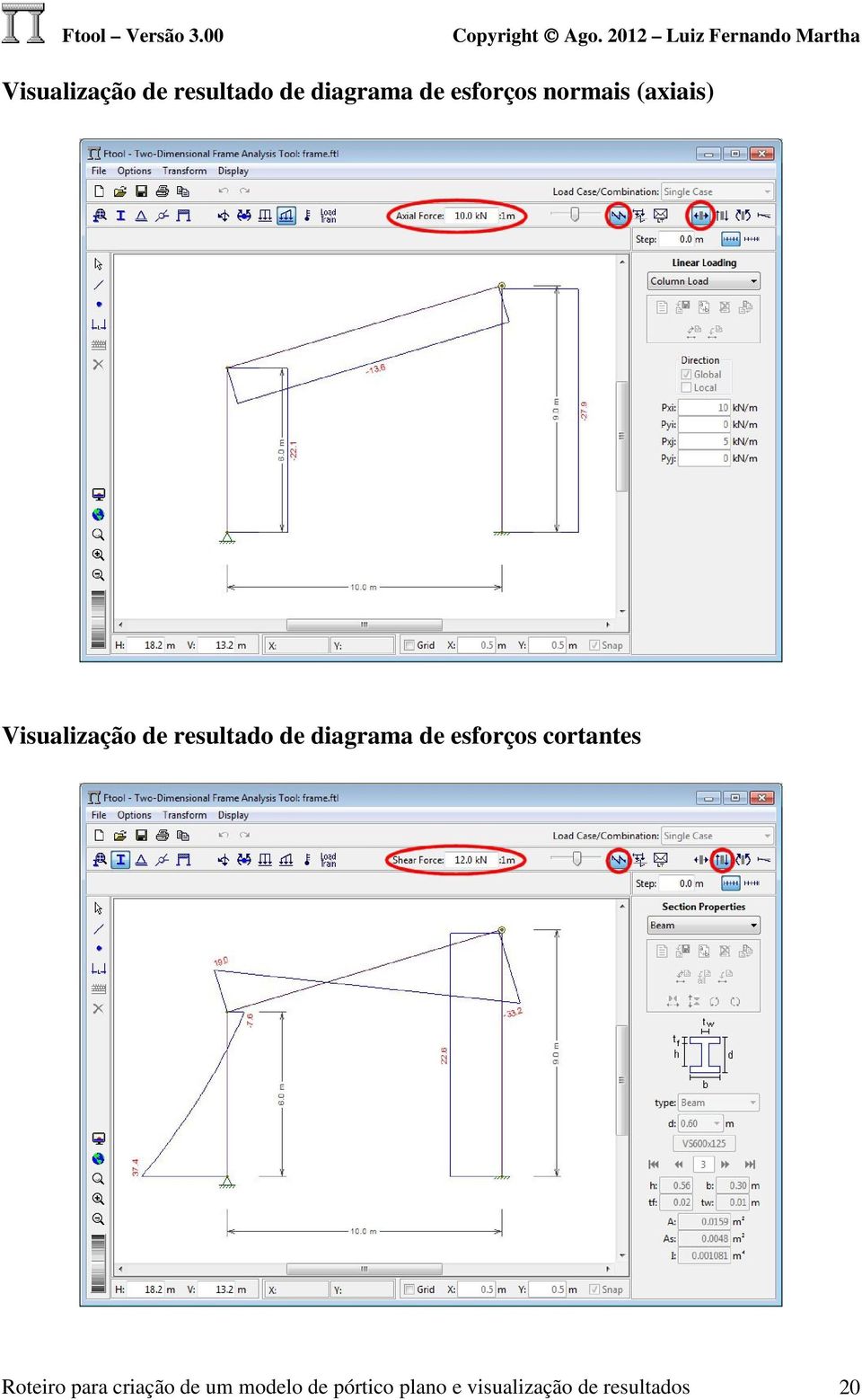 um modelo de pórtico plano e visualização de