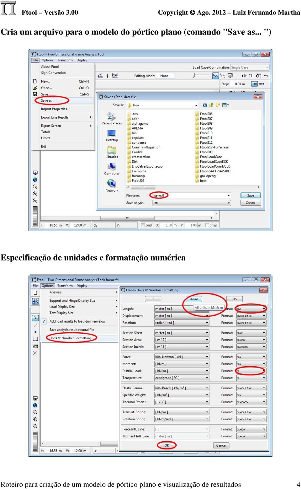 .. ") Especificação de unidades e formatação