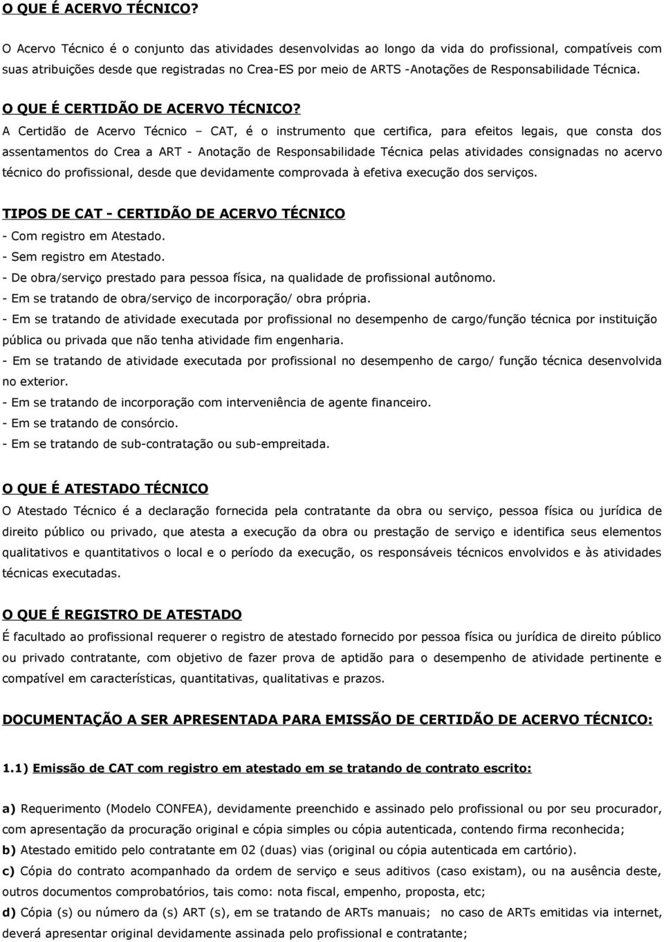 Responsabilidade Técnica. O QUE É CERTIDÃO DE ACERVO TÉCNICO?