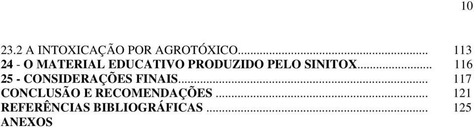 SINITOX... 116 25 - CONSIDERAÇÕES FINAIS.