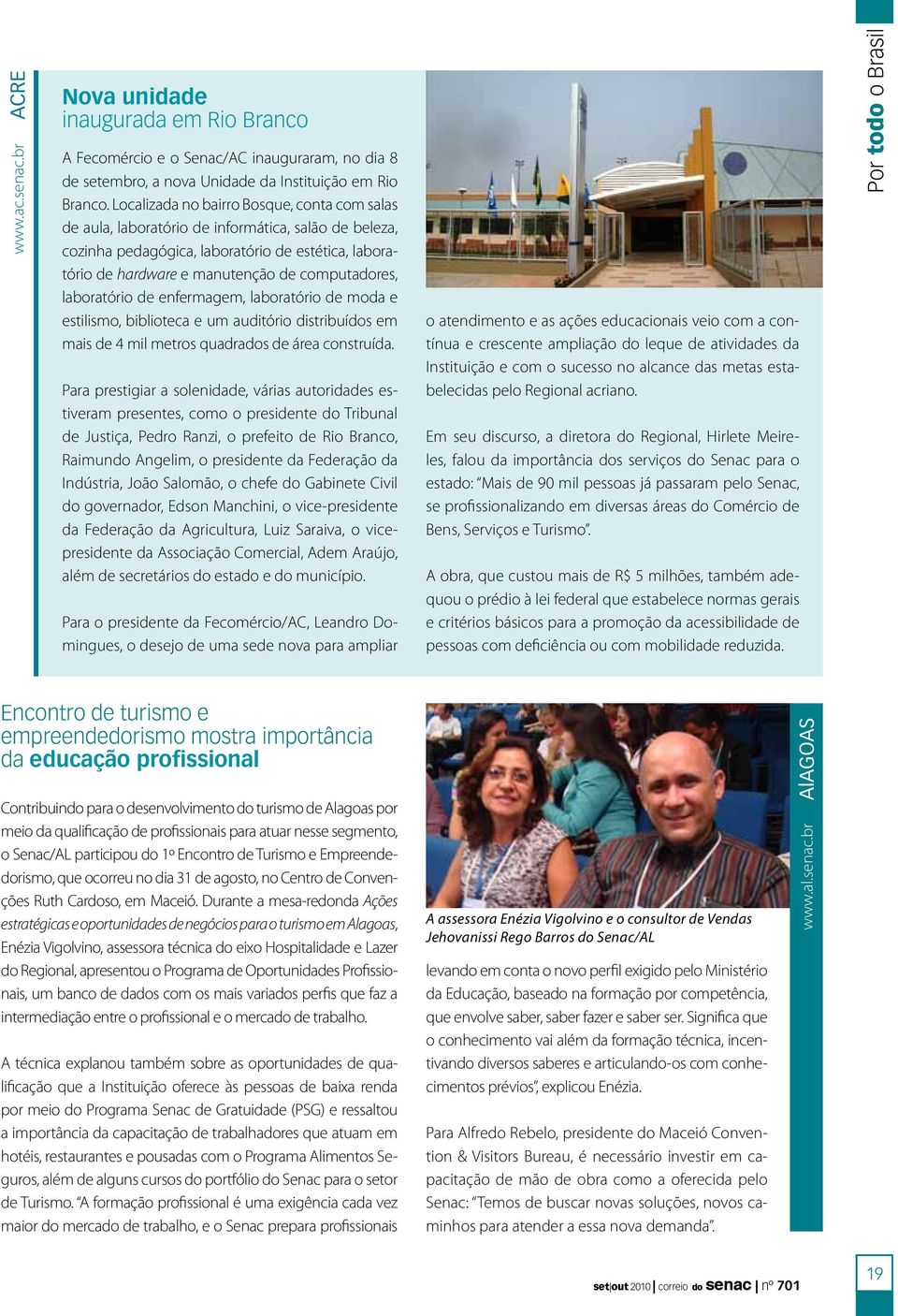 Em meio às atividades, o público foi convidado a acompanhar ativamente todas as etapas de produção da revista Prazeres da Mesa (São Paulo), ao lado de jornalistas, fotógrafos e designers, que