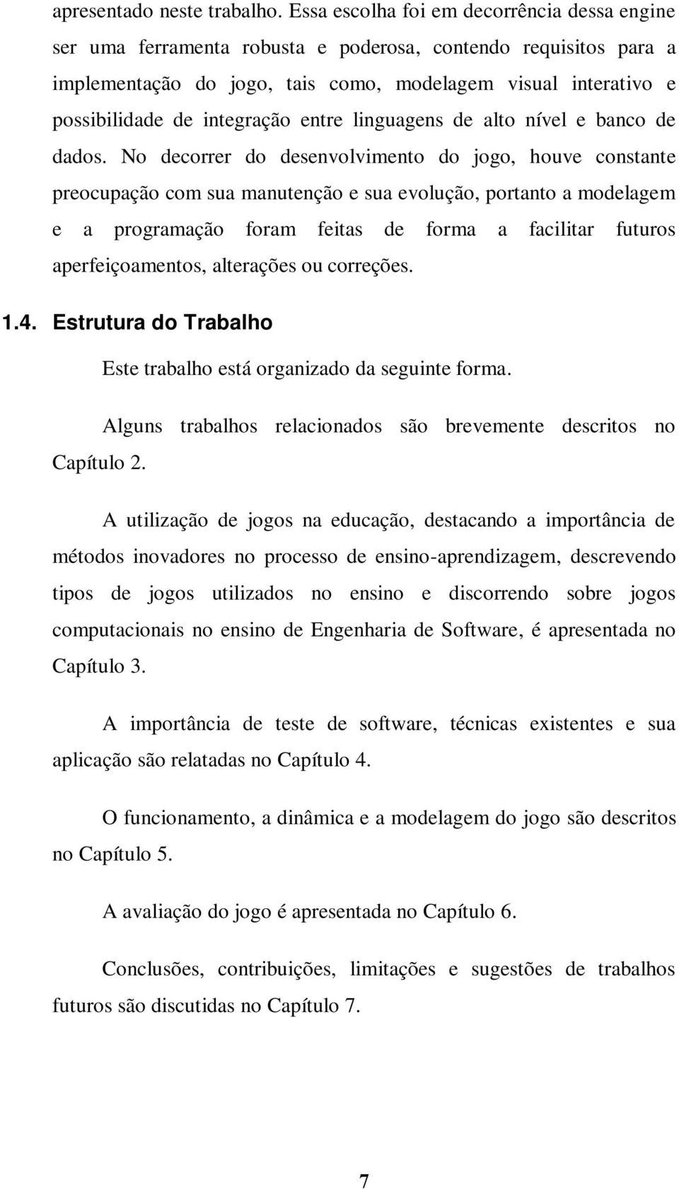 integração entre linguagens de alto nível e banco de dados.