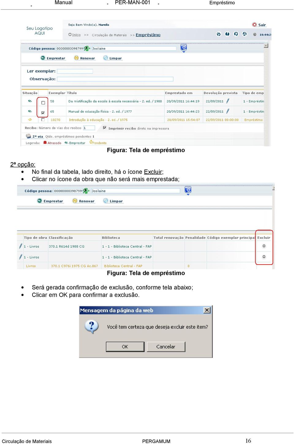 não será mais emprestada; Figura: Tela de empréstimo Será gerada