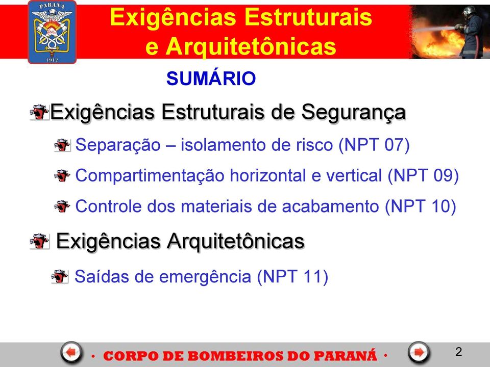 Compartimentação horizontal e vertical (NPT 09) Controle dos