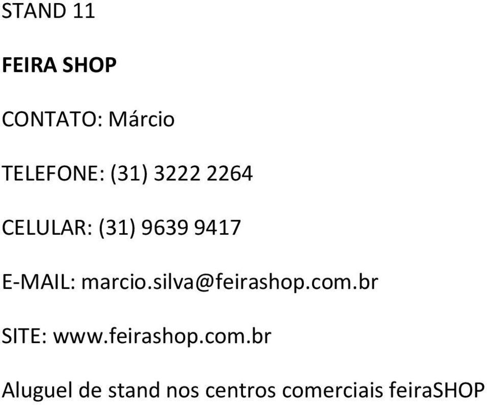 marcio.silva@feirashop.com.