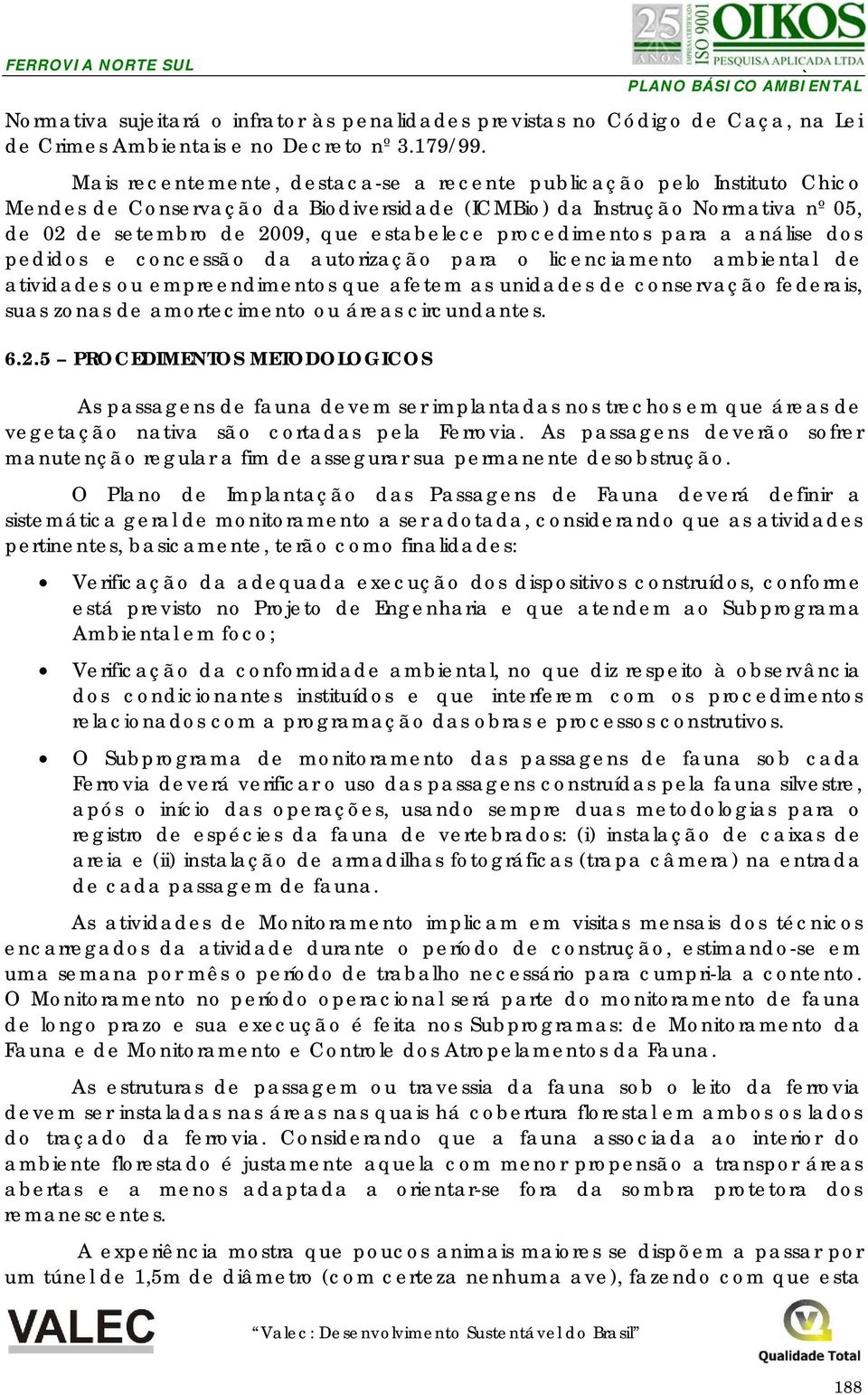 procedimentos para a análise dos pedidos e concessão da autorização para o licenciamento ambiental de atividades ou empreendimentos que afetem as unidades de conservação federais, suas zonas de