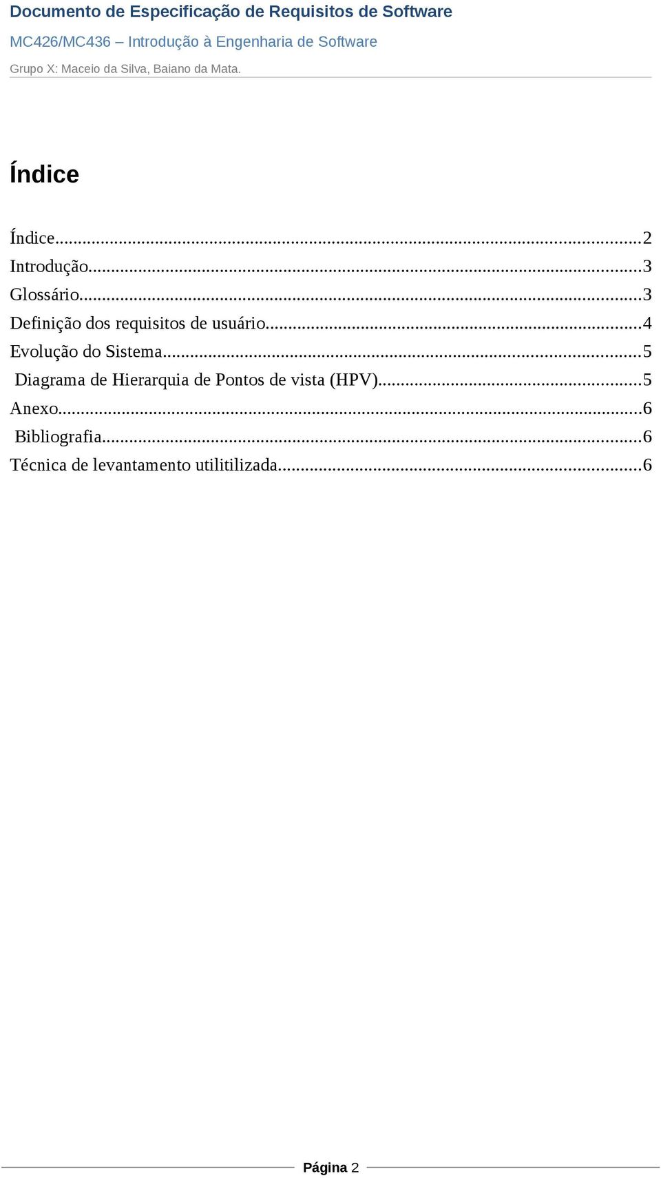 ..4 Evolução do Sistema.