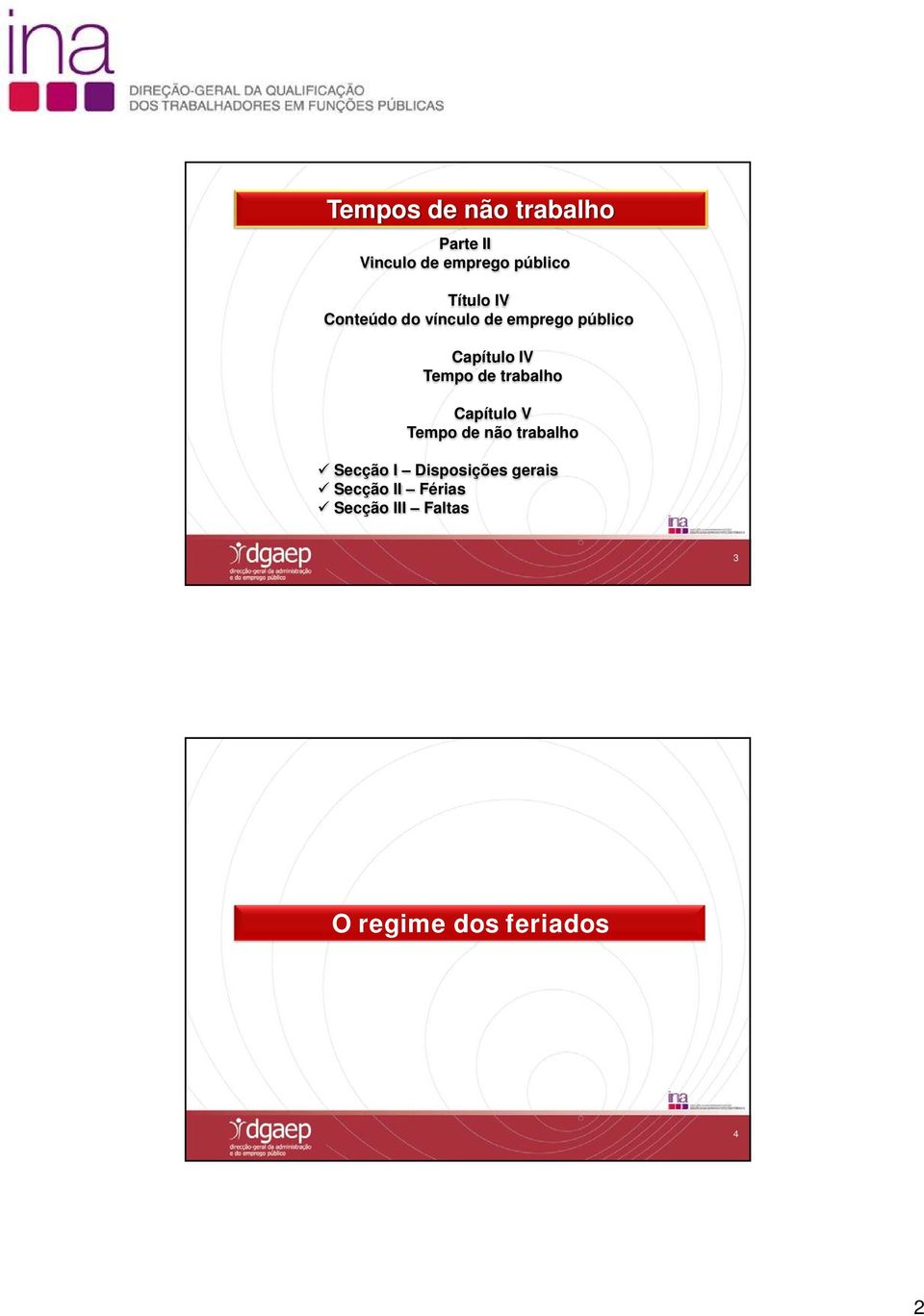 trabalho Capítulo V Tempo de não trabalho Secção I Disposições