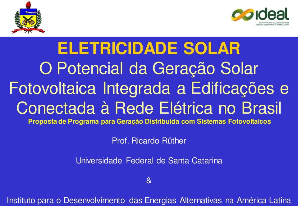Distribuída com Sistemas Fotovoltaicos Prof.