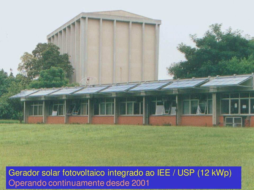 ao IEE / USP (12 kwp)