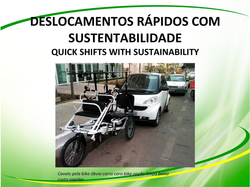 SUSTAINABILITY Cavalo pela bike