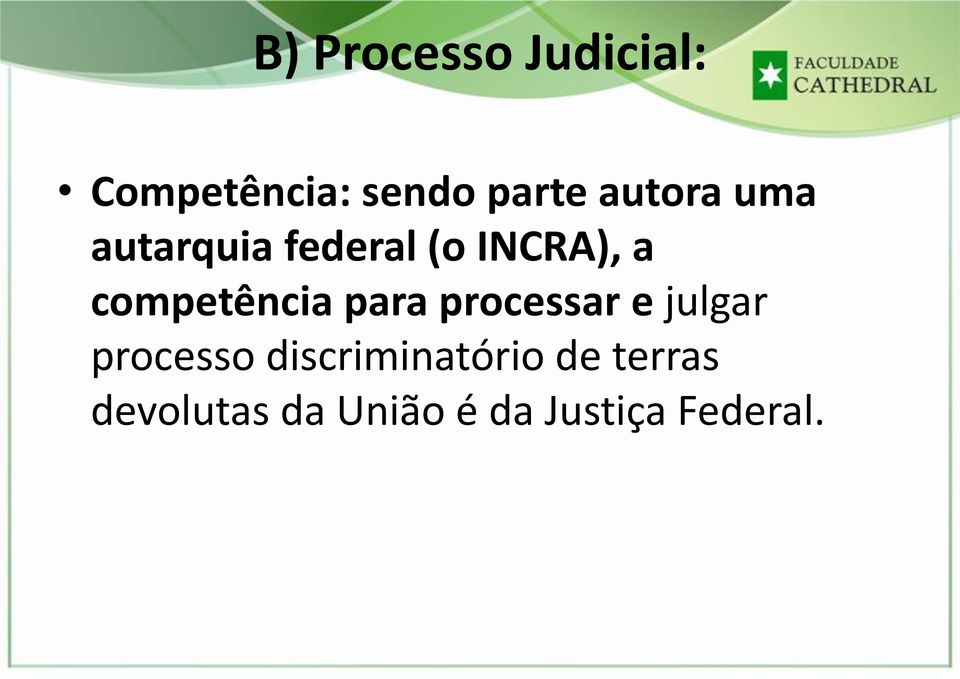 competência para processar e julgar processo