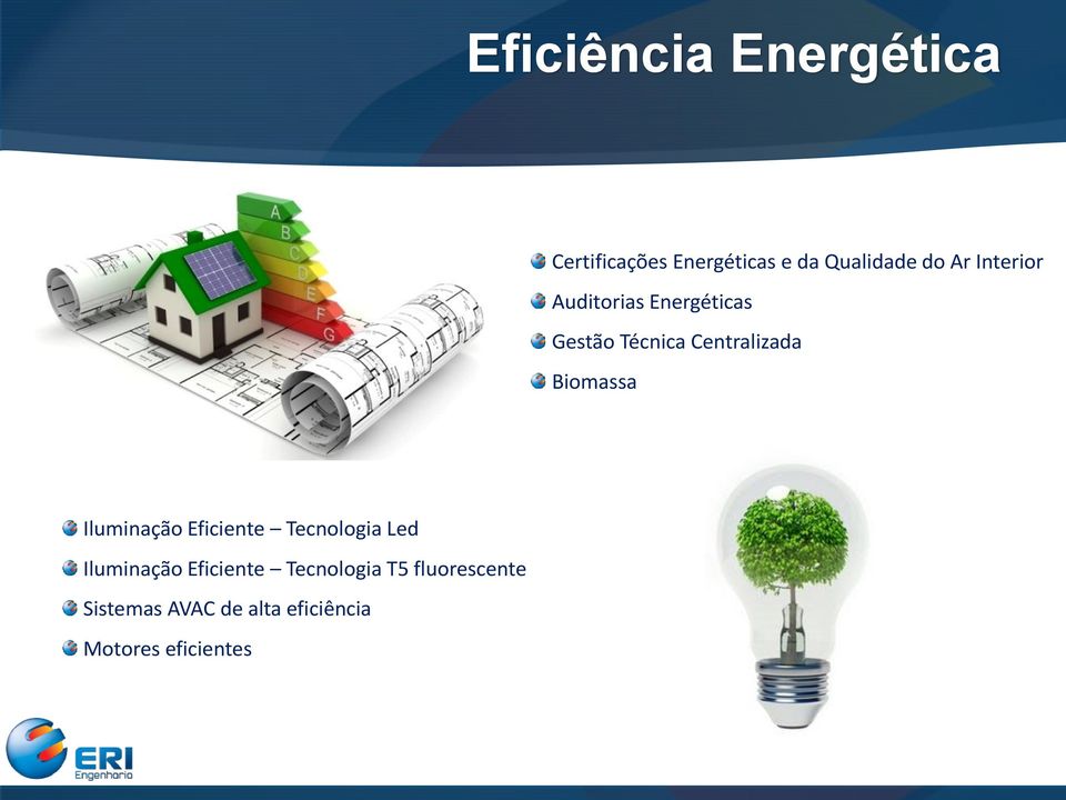 Iluminação Eficiente Tecnologia Led Iluminação Eficiente Tecnologia