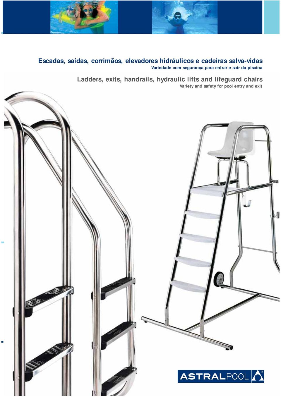 sair da piscina Ladders, exits, handrails, hydraulic lifts