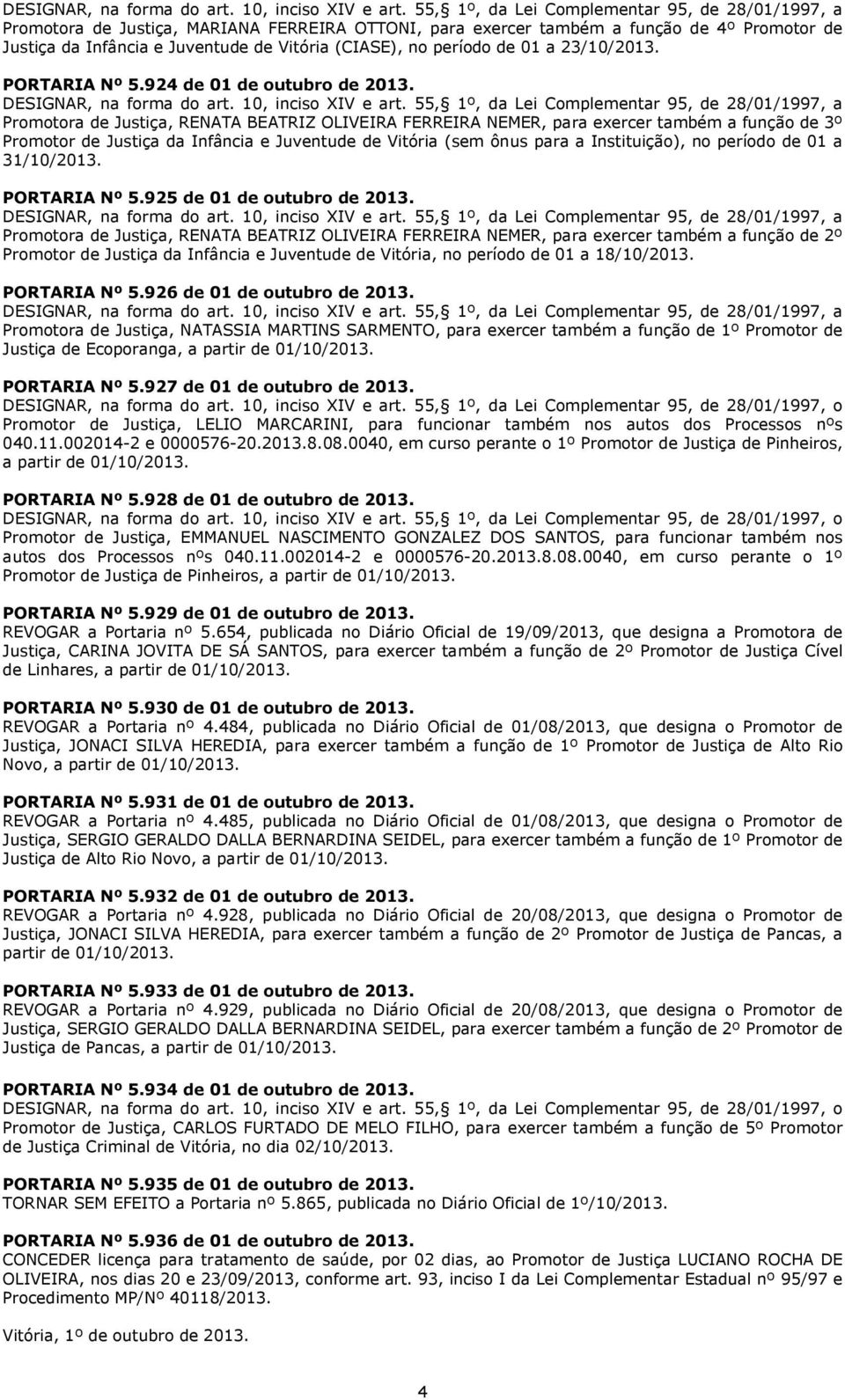 período de 01 a 23/10/2013. PORTARIA Nº 5.924 de 01 de outubro de 2013.