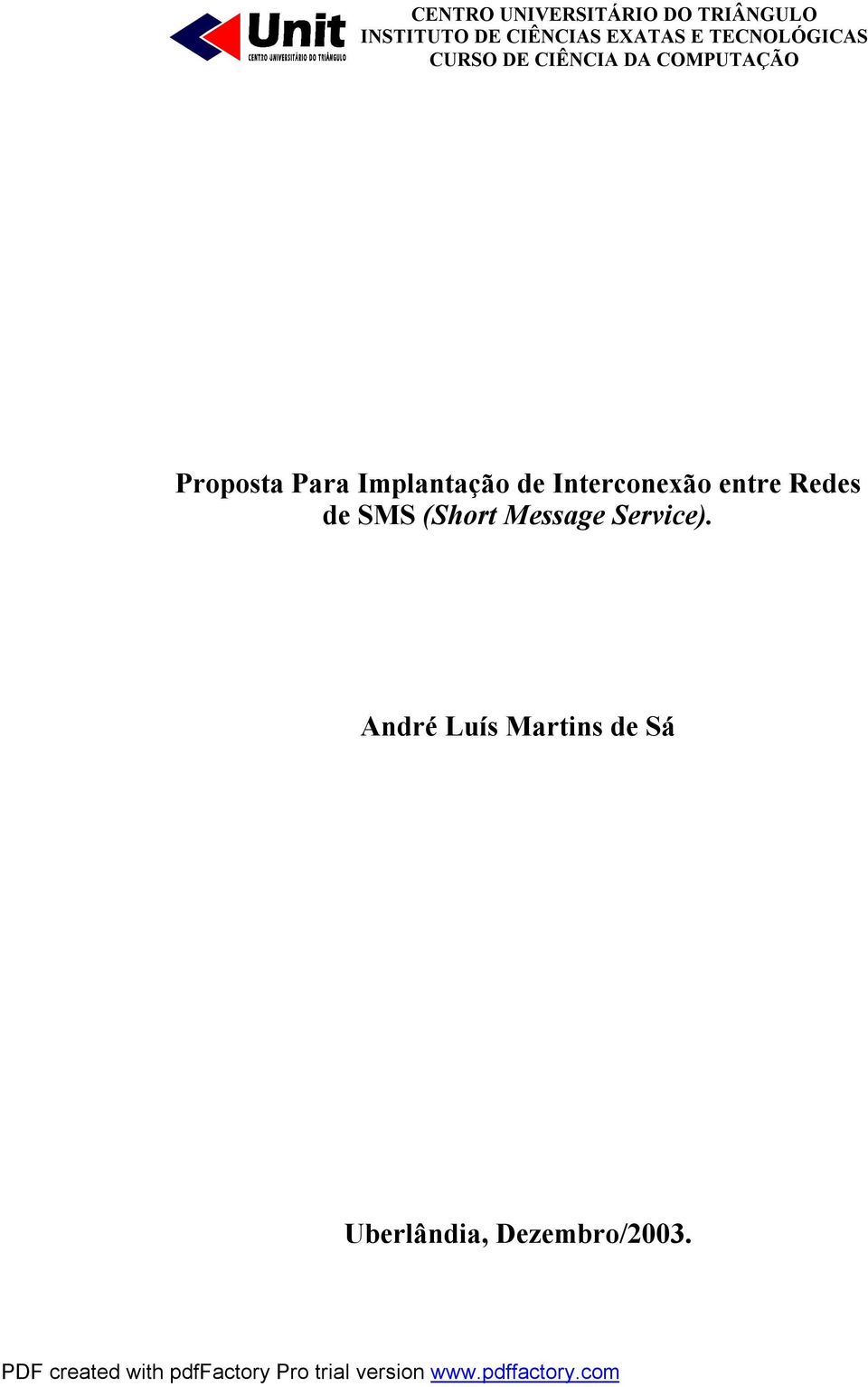 Para Implantação de Interconexão entre Redes de SMS (Short