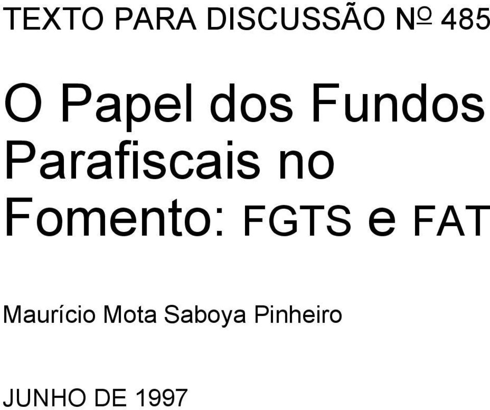 Fomento: FGTS e FAT Maurício