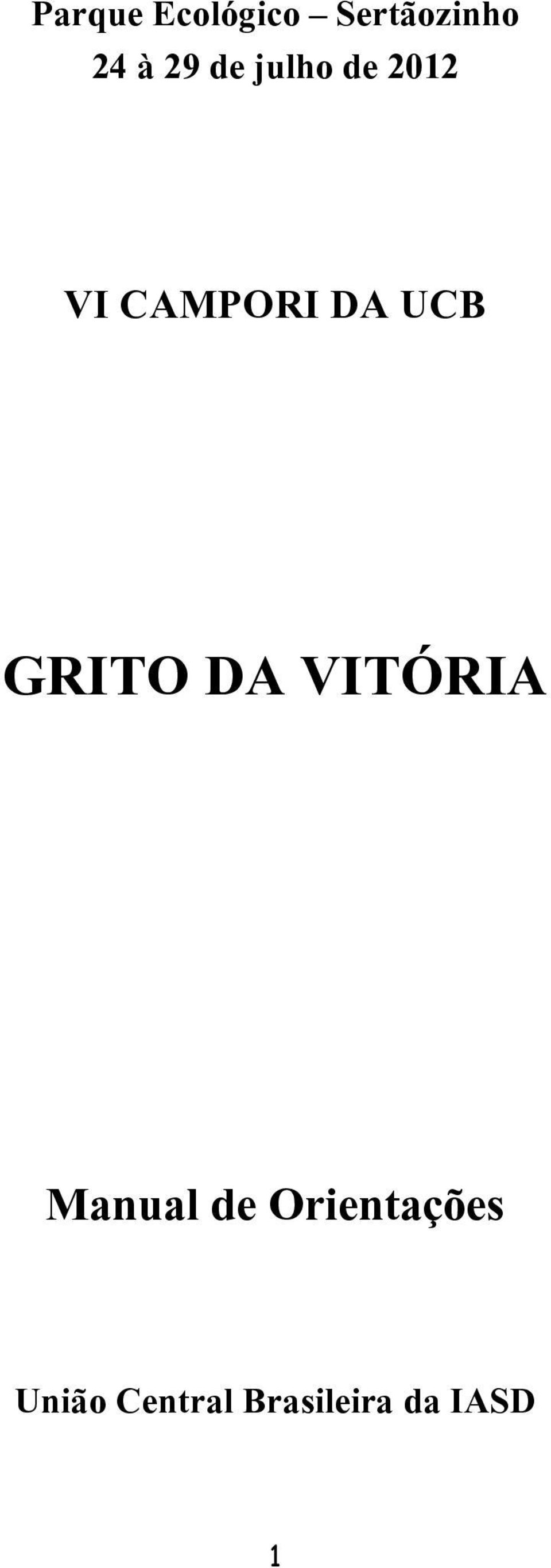 GRITO DA VITÓRIA Manual de