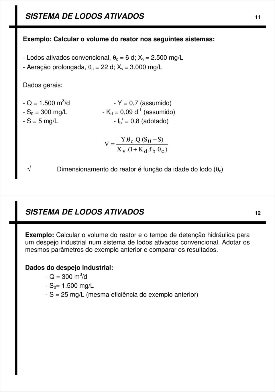 0,8 (adotado) V Y. θc..( 0 ) X v.(1 + K d.f b.