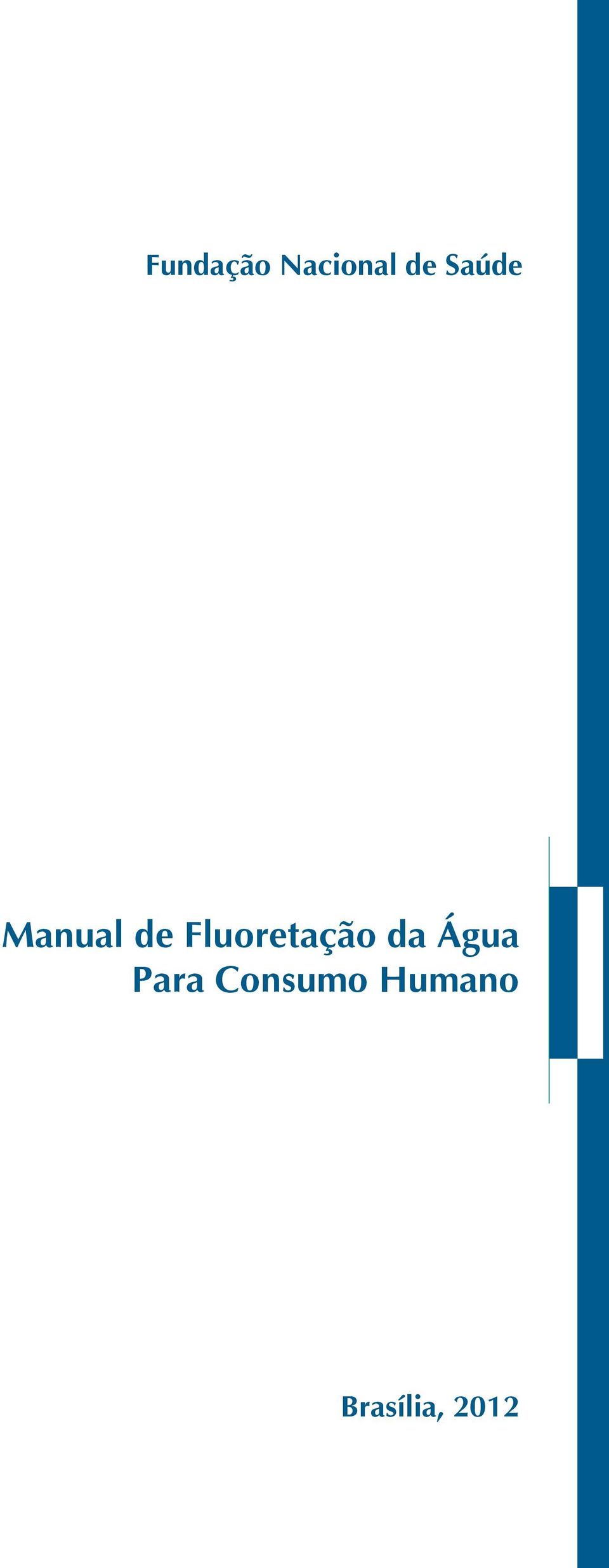 Fluoretação da Água