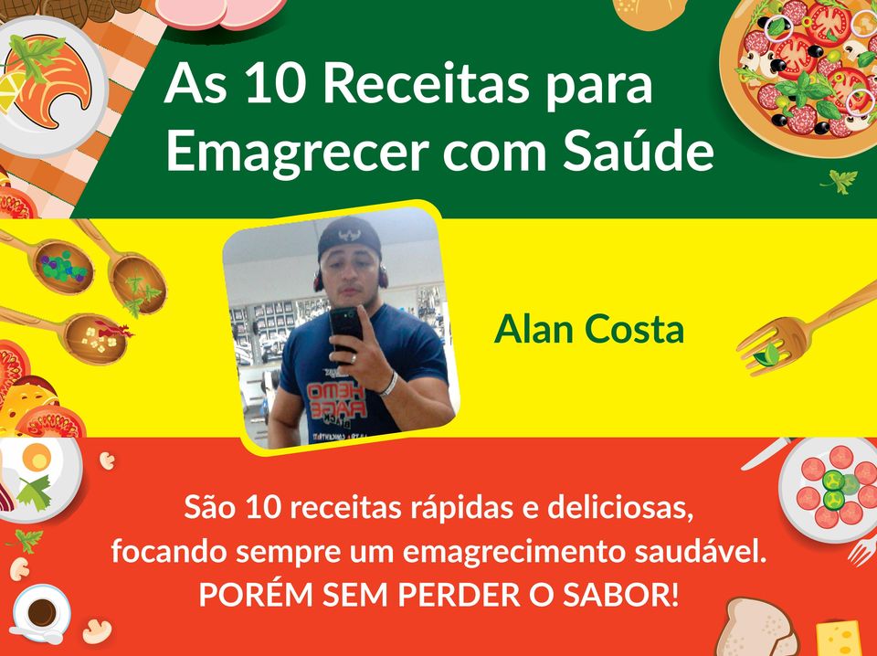 rápidas e deliciosas, focando sempre