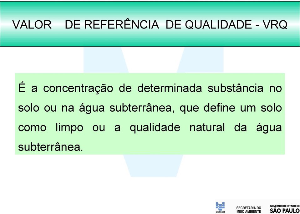 ou na água subterrânea, que define um solo