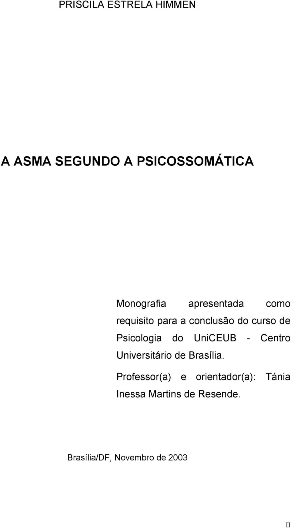 do UniCEUB - Centro Universitário de Brasília.