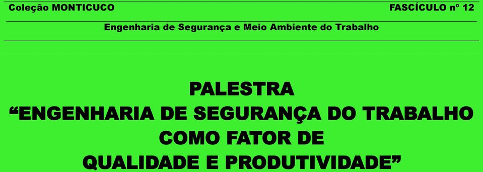 Trabalho PALESTRA ENGENHARIA DE SEGURANÇA