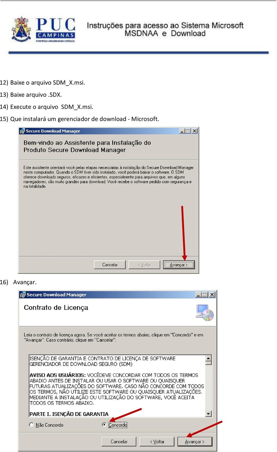 14) Execute o arquivo SDM_X.msi.