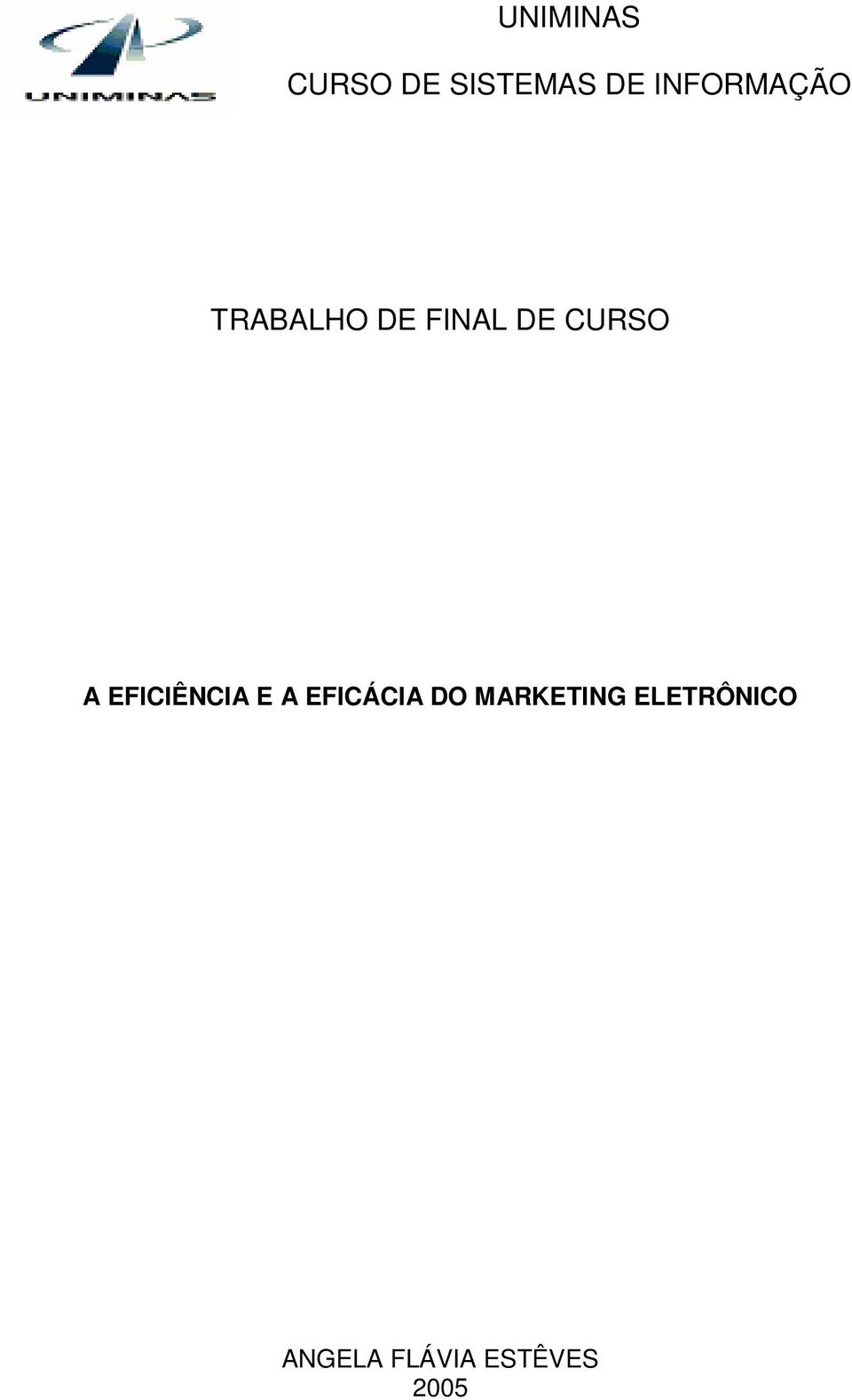 CURSO A EFICIÊNCIA E A EFICÁCIA DO