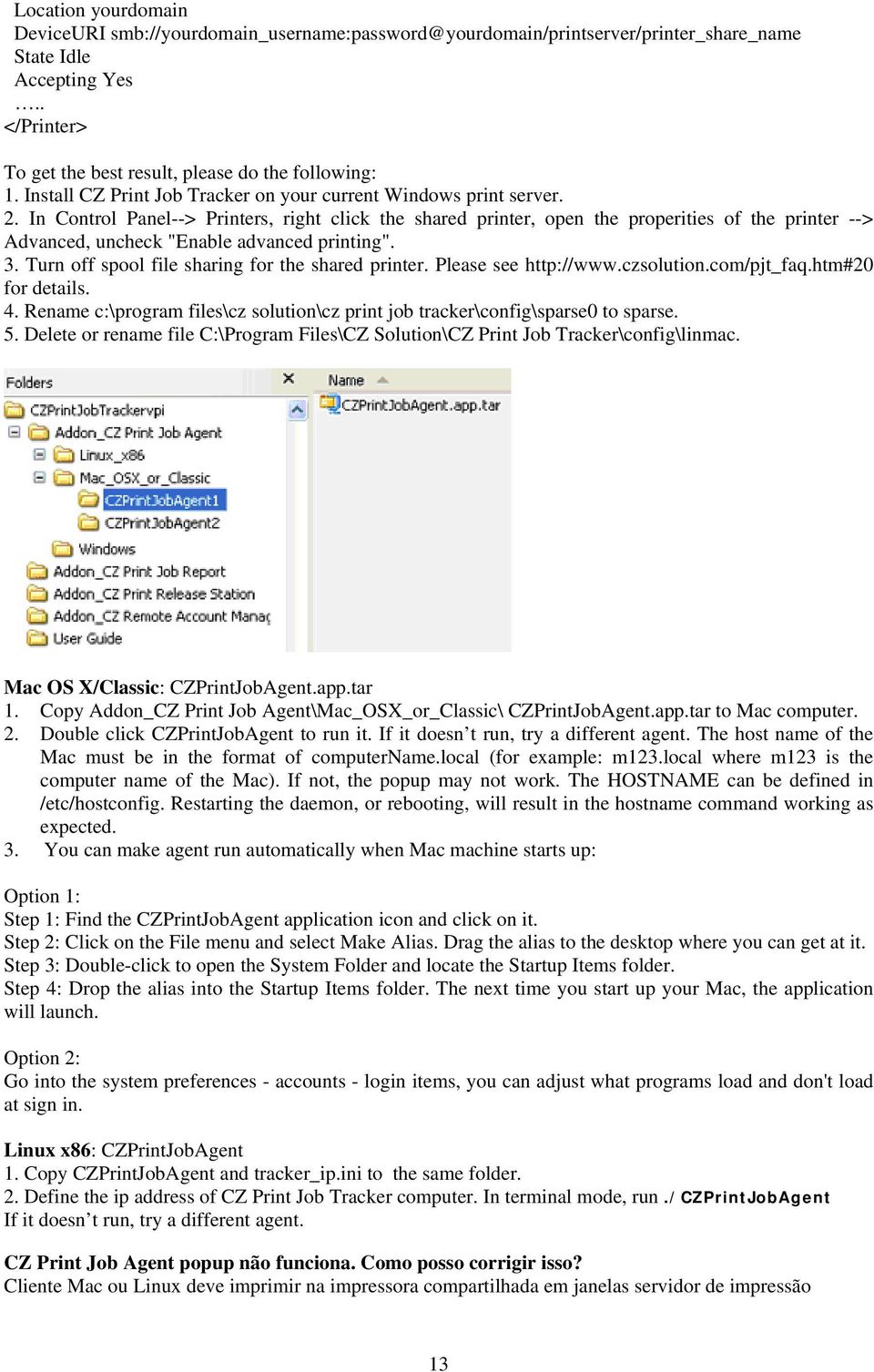 In Control Panel--> Printers, right click the shared printer, open the properities of the printer --> Advanced, uncheck "Enable advanced printing". 3.