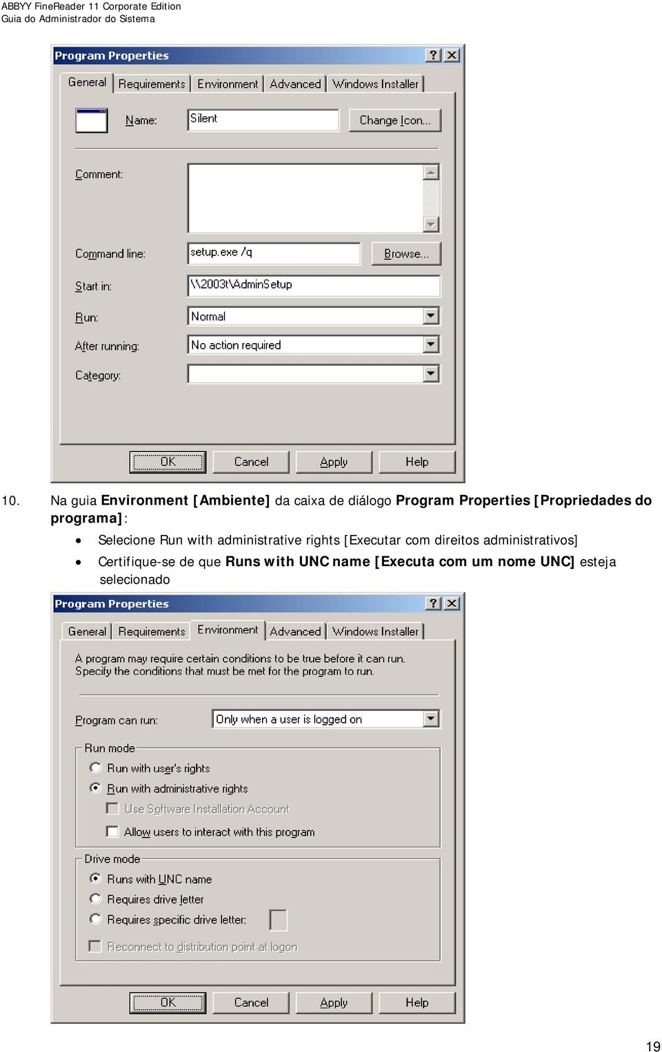 administrative rights [Executar com direitos administrativos]