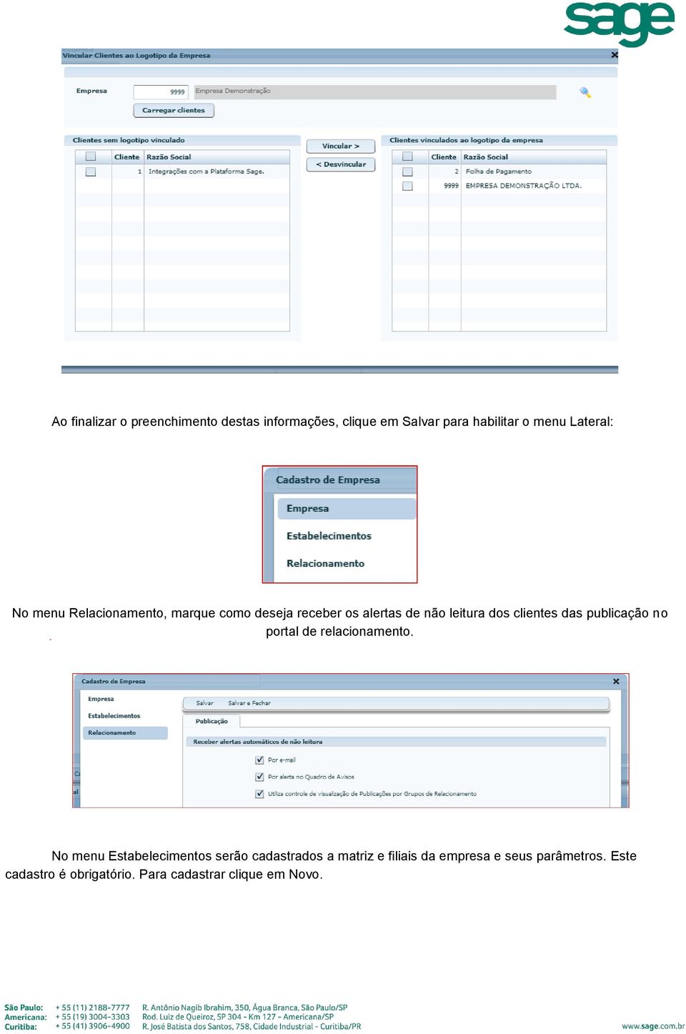 clientes das publicação no portal de relacionamento.