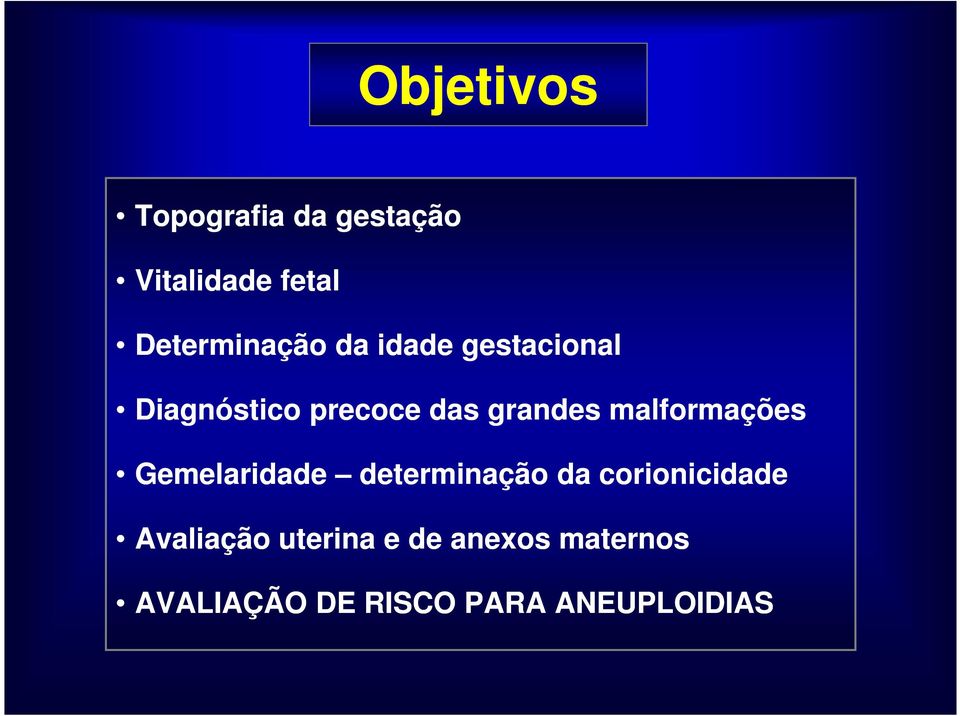 grandes malformações Gemelaridade determinação da