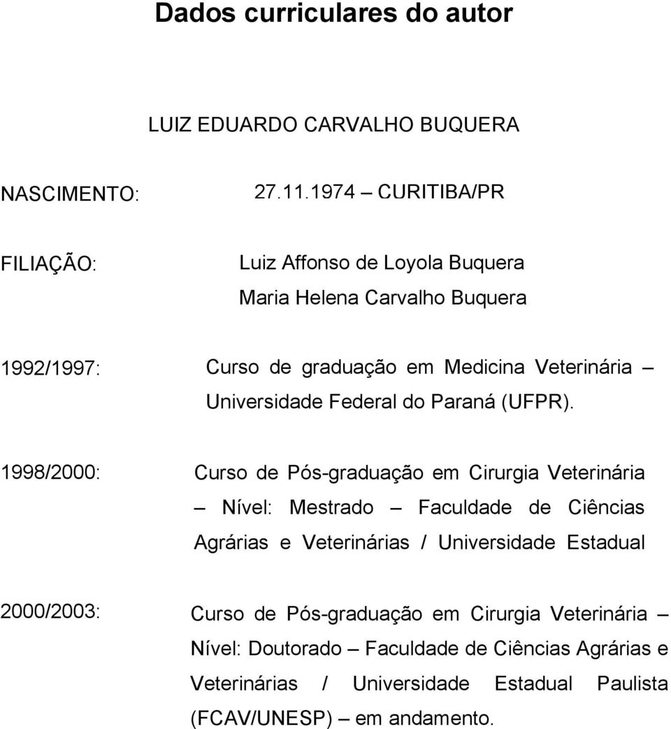 Universidade Federal do Paraná (UFPR).