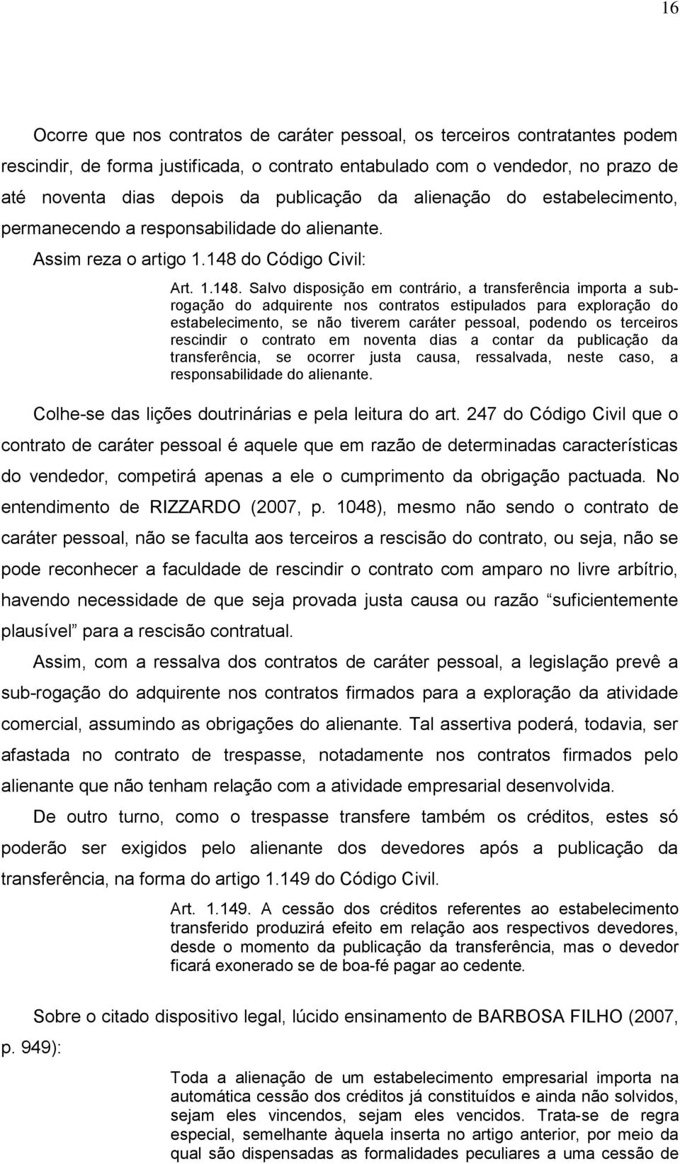 do Código Civil: Art. 1.148.