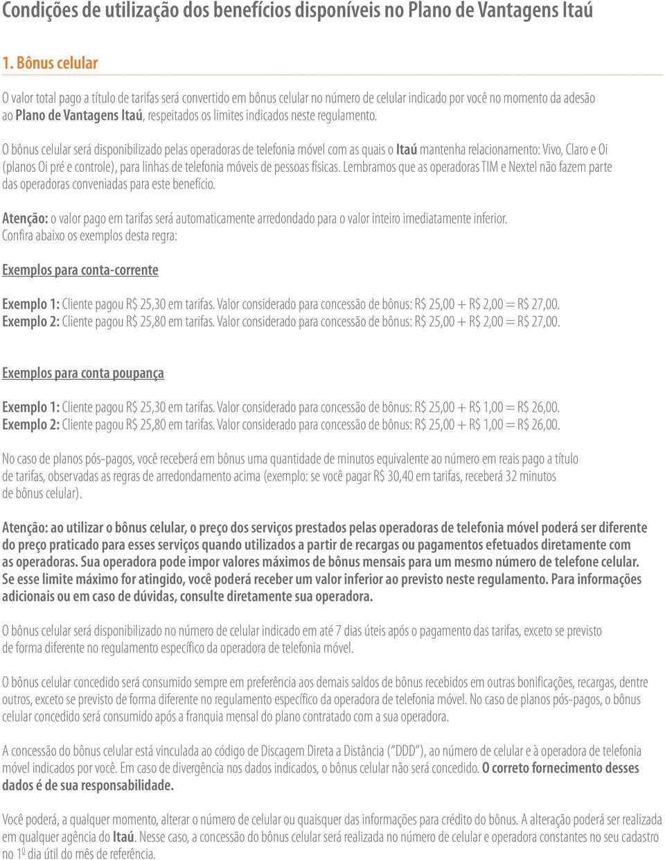 indicados neste regulamento.