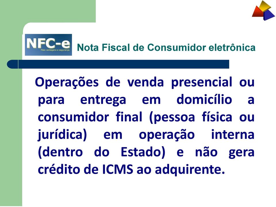 consumidor final (pessoa física ou jurídica) em operação