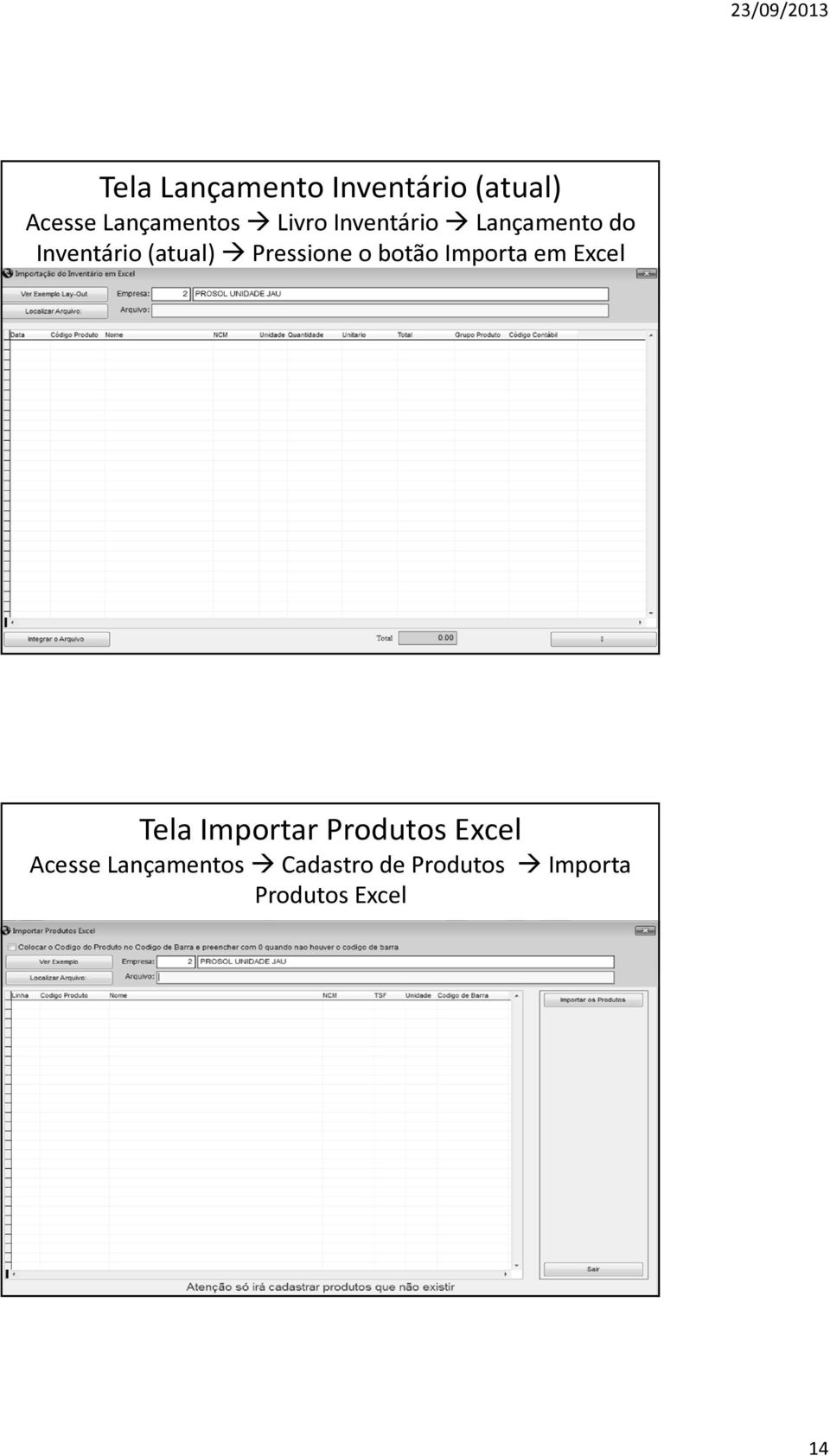 Pressione o botão Importa em Excel Tela Importar Produtos