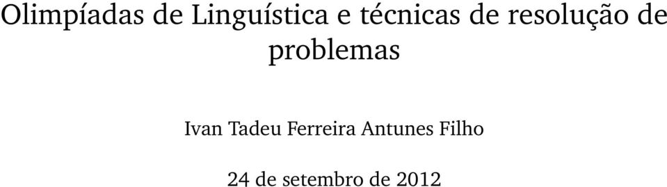 problemas Ivan Tadeu Ferreira