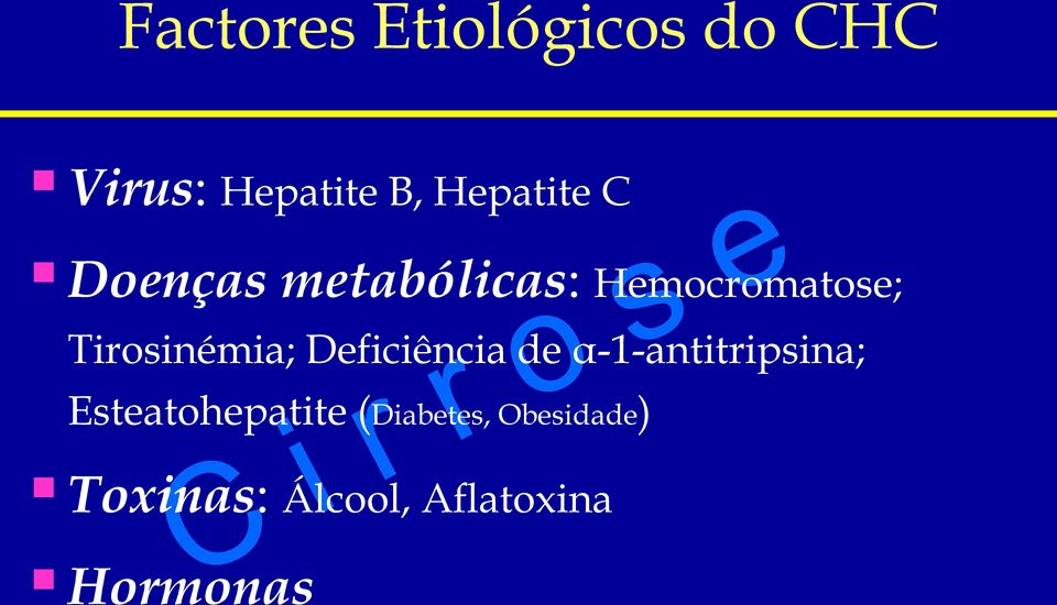 Tirosinémia; Deficiência de α-1-antitripsina;