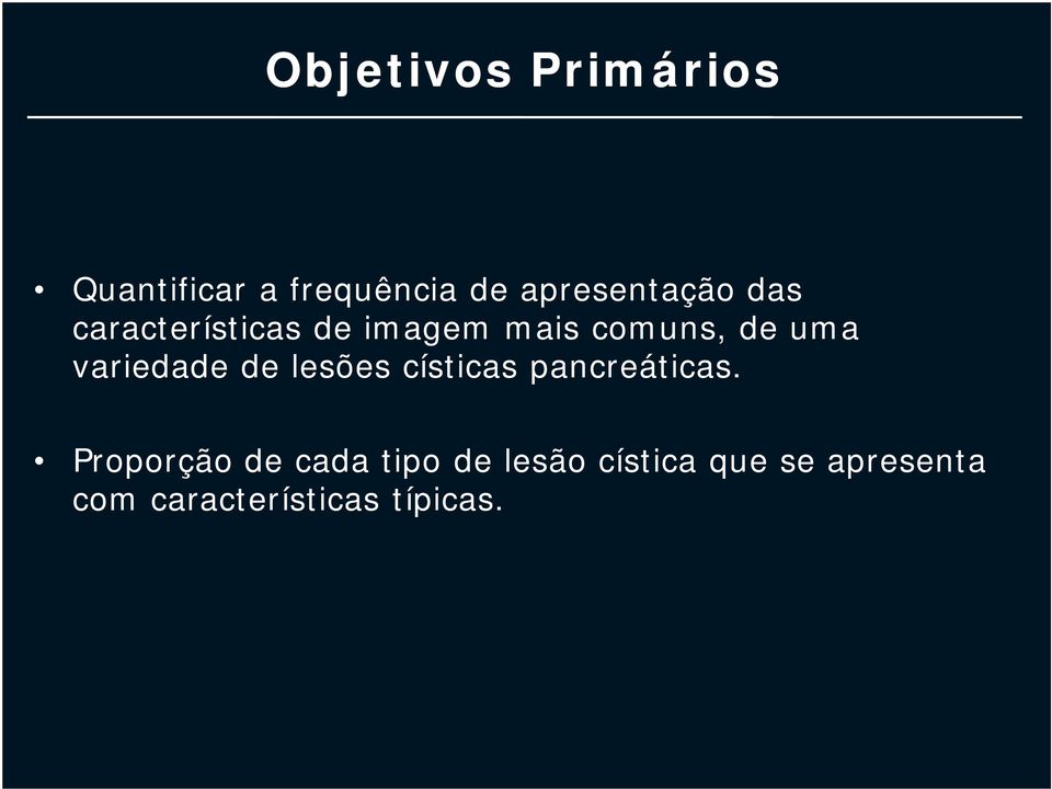 uma variedade de lesões císticas pancreáticas.