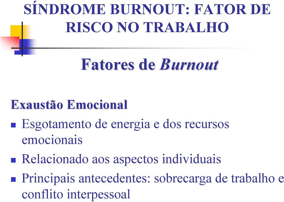 recursos emocionais Relacionado aos aspectos individuais