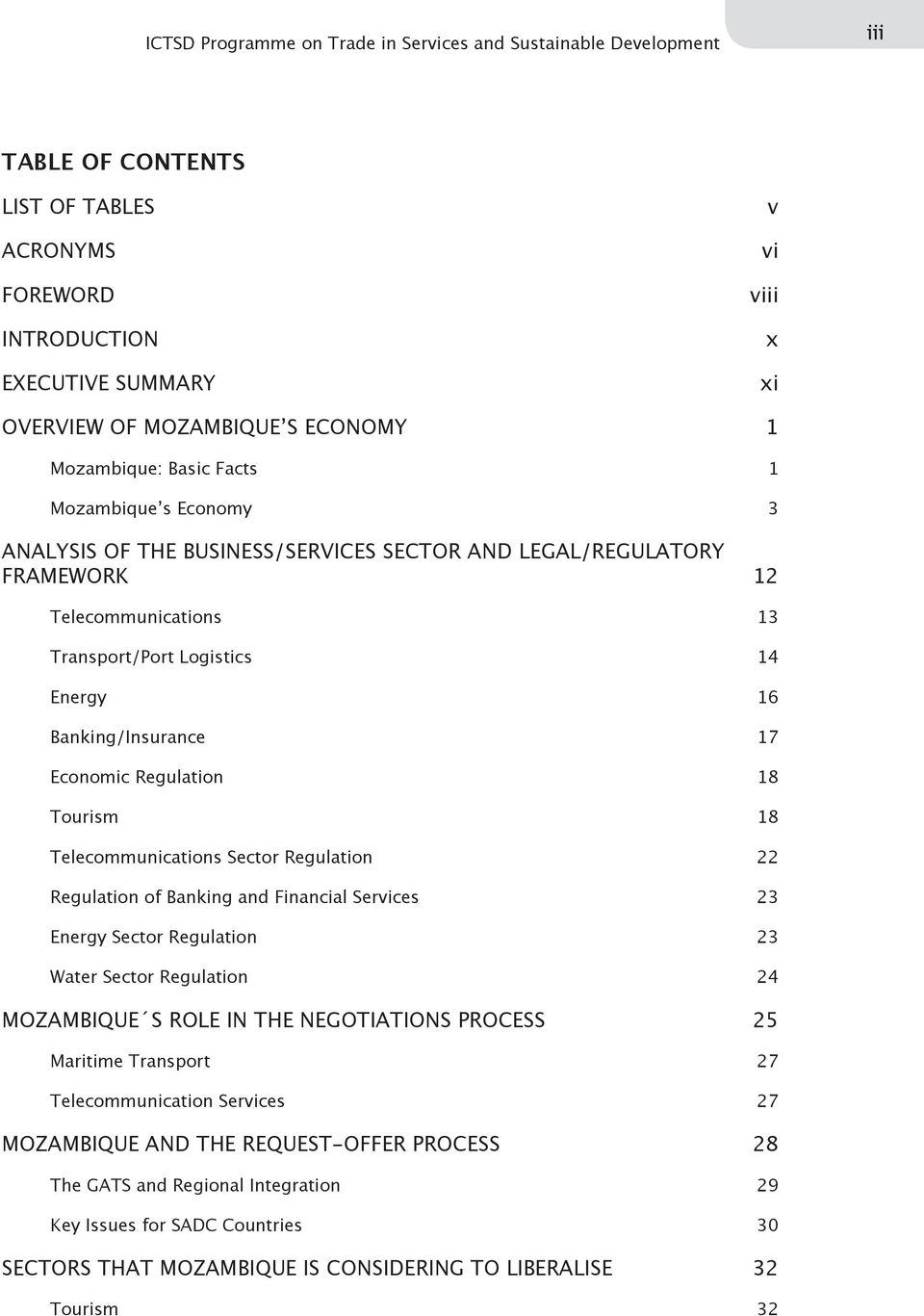 Banking/Insurance 17 Economic Regulation 18 Tourism 18 Telecommunications Sector Regulation 22 Regulation of Banking and Financial Services 23 Energy Sector Regulation 23 Water Sector Regulation 24