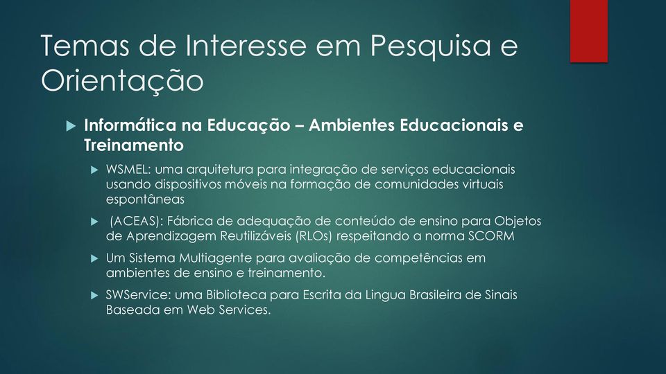 adequação de conteúdo de ensino para Objetos de Aprendizagem Reutilizáveis (RLOs) respeitando a norma SCORM Um Sistema Multiagente para