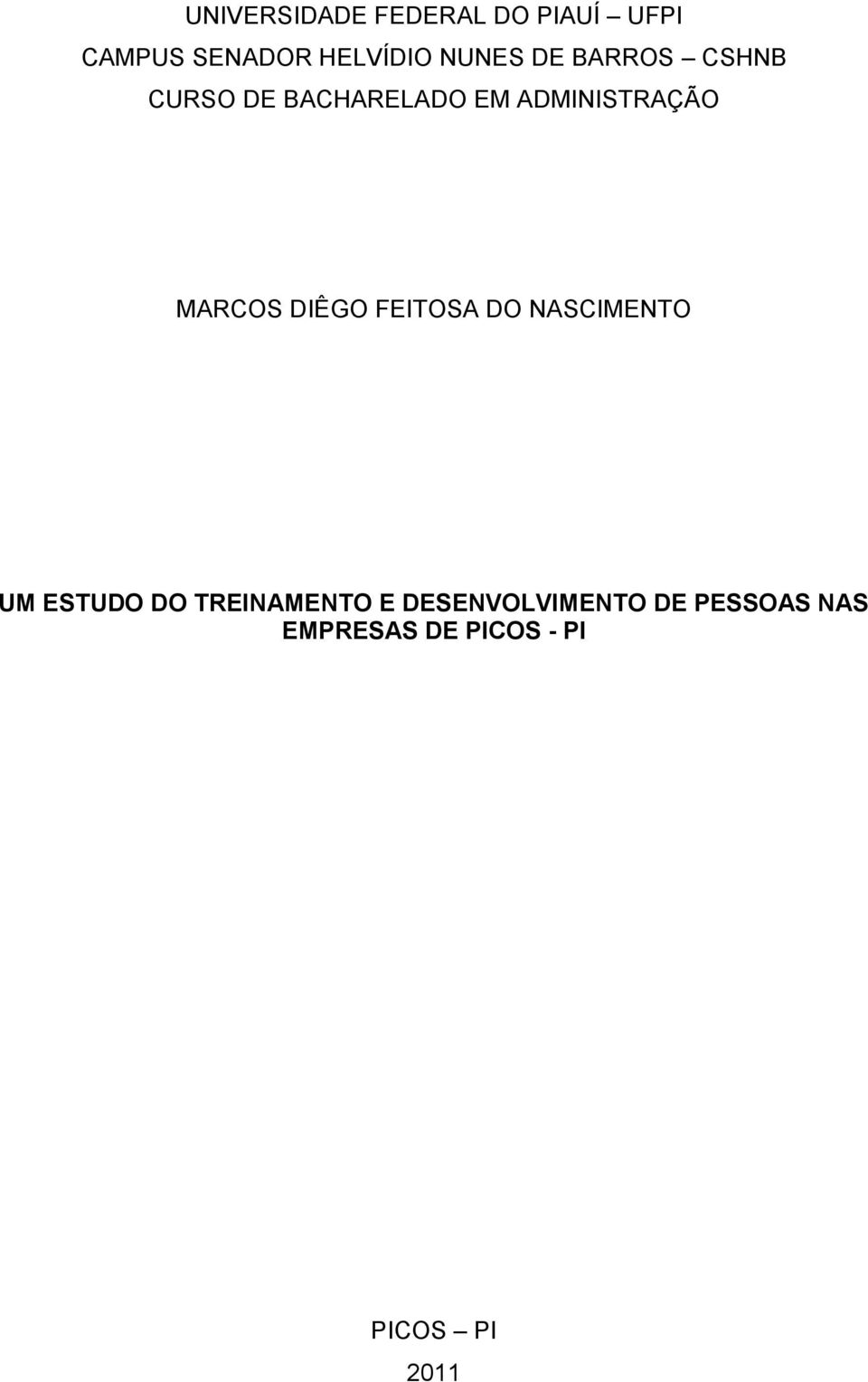 MARCOS DIÊGO FEITOSA DO NASCIMENTO UM ESTUDO DO TREINAMENTO E