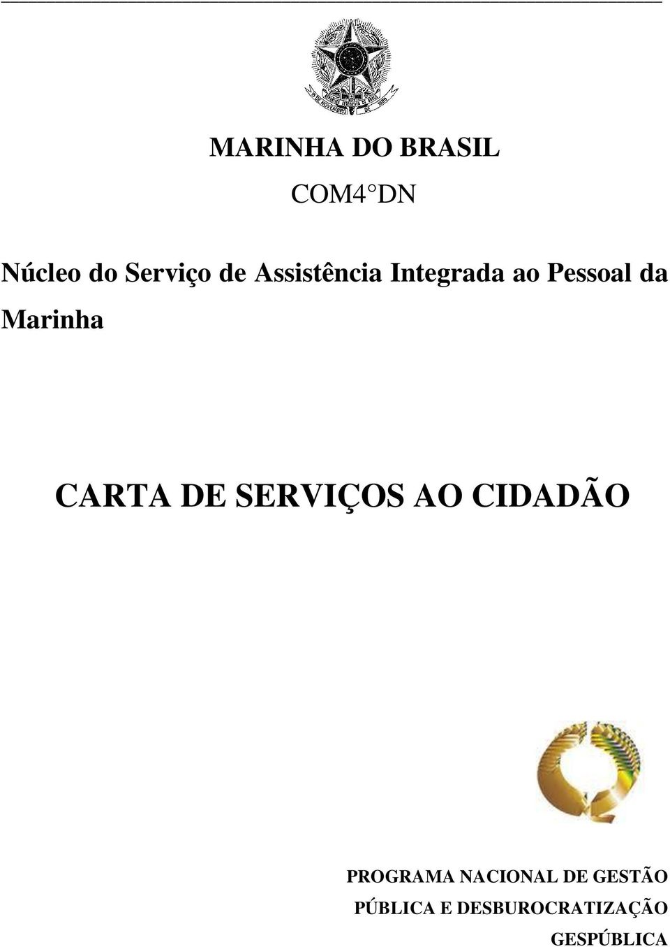 CARTA DE SERVIÇOS AO CIDADÃO PROGRAMA NACIONAL