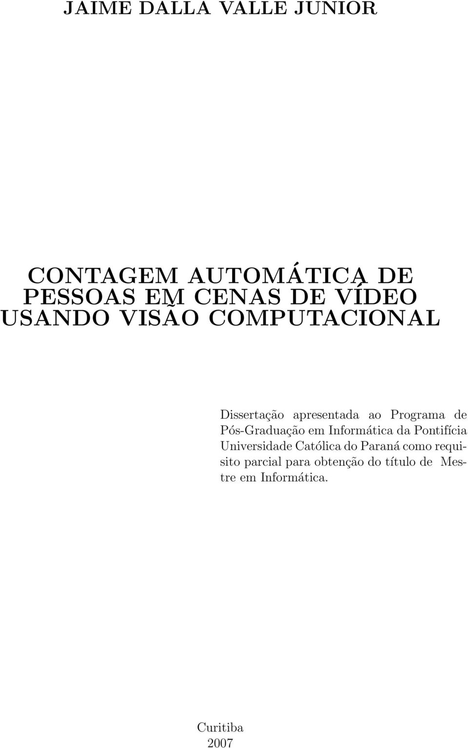 Pós-Graduação em Informática da Pontifícia Universidade Católica do Paraná