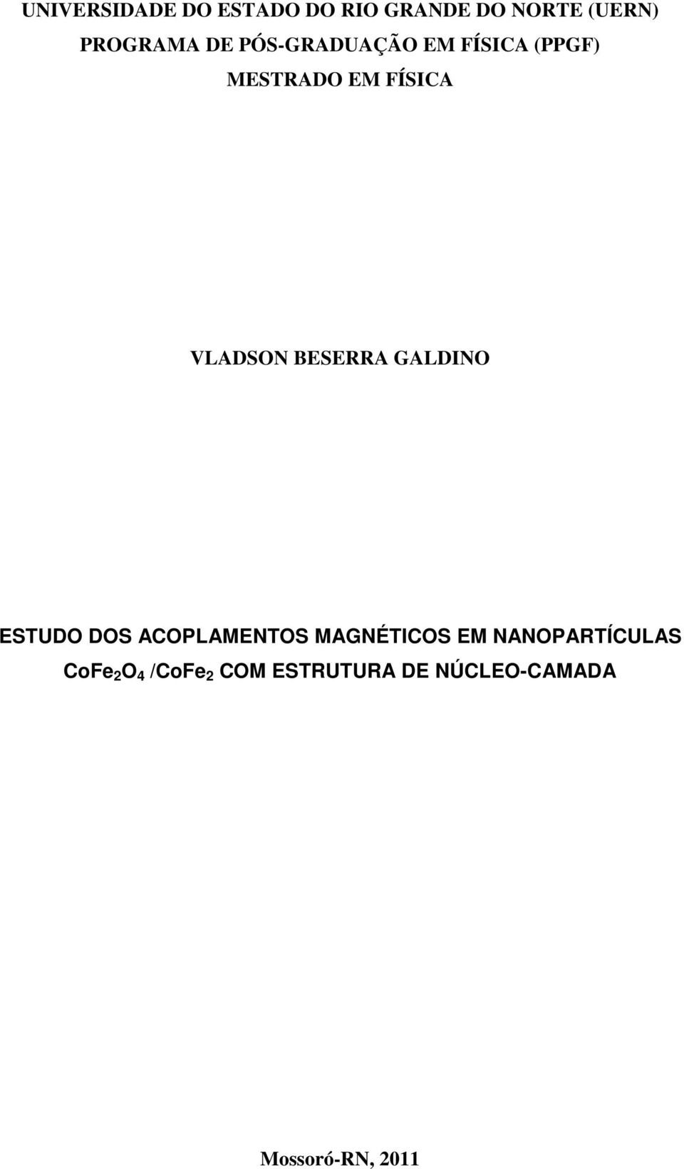 BESERRA GALDINO ESTUDO DOS ACOPLAMENTOS MAGNÉTICOS EM